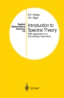 Introduction to Spectral Theory : With Applications to Schrodinger Operators - eBook