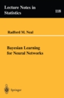 Bayesian Learning for Neural Networks - eBook
