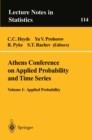 Athens Conference on Applied Probability and Time Series Analysis : Volume I: Applied Probability In Honor of J.M. Gani - eBook