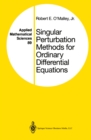 Singular Perturbation Methods for Ordinary Differential Equations - eBook