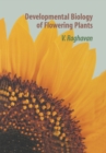 Developmental Biology of Flowering Plants - eBook