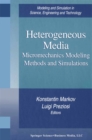 Heterogeneous Media : Micromechanics Modeling Methods and Simulations - eBook