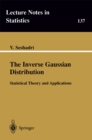 The Inverse Gaussian Distribution : Statistical Theory and Applications - eBook