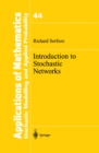 Introduction to Stochastic Networks - eBook