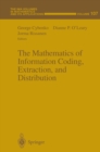 The Mathematics of Information Coding, Extraction and Distribution - eBook