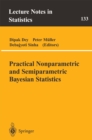 Practical Nonparametric and Semiparametric Bayesian Statistics - eBook