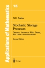 Stochastic Storage Processes : Queues, Insurance Risk, Dams, and Data Communication - eBook