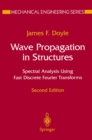 Wave Propagation in Structures : Spectral Analysis Using Fast Discrete Fourier Transforms - eBook