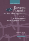 Estrogens, Progestins, and Their Antagonists : Functions and Mechanisms of Action - eBook