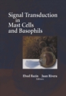 Signal Transduction in Mast Cells and Basophils - eBook