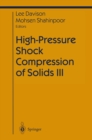 High-Pressure Shock Compression of Solids III - eBook