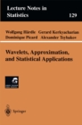 Wavelets, Approximation, and Statistical Applications - eBook