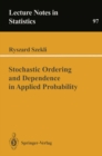 Stochastic Ordering and Dependence in Applied Probability - eBook