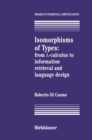 Isomorphisms of Types : from ?-calculus to information retrieval and language design - eBook