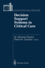 Decision Support Systems in Critical Care - eBook