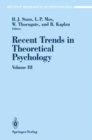Recent Trends in Theoretical Psychology : Selected Proceedings of the Fourth Biennial Conference of the International Society for Theoretical Psychology June 24-28, 1991 - eBook