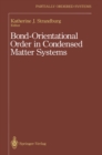 Bond-Orientational Order in Condensed Matter Systems - eBook