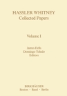 Hassler Whitney Collected Papers Volume I : Vol.1 - eBook