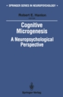 Cognitive Microgenesis : A Neuropsychological Perspective - eBook
