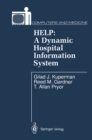 HELP: A Dynamic Hospital Information System - eBook