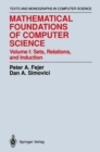 Mathematical Foundations of Computer Science : Sets, Relations, and Induction - eBook