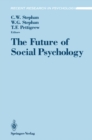 The Future of Social Psychology - eBook