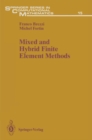 Mixed and Hybrid Finite Element Methods - eBook