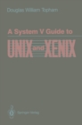 A System V Guide to UNIX and XENIX - eBook