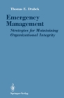 Emergency Management : Strategies for Maintaining Organizational Integrity - eBook
