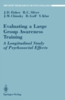 Evaluating a Large Group Awareness Training : A Longitudinal Study of Psychosocial Effects - eBook