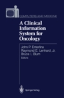 A Clinical Information System for Oncology - eBook