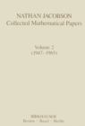 Nathan Jacobson Collected Mathematical Papers : Volume 2 (1947-1965) - eBook