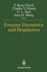 Enzyme Dynamics and Regulation - eBook