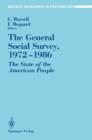The General Social Survey, 1972-1986 : The State of the American People - eBook
