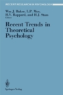 Recent Trends in Theoretical Psychology : Proceedings of the Second Biannual Conference of the International Society for Theoretical Psychology, April 20-25, 1987, Banff, Alberta, Canada - eBook