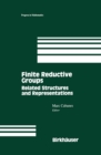 Finite Reductive Groups: Related Structures and Representations : Proceedings of an International Conference held in Luminy, France - eBook