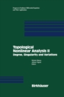 Topological Nonlinear Analysis II : Degree, Singularity and variations - eBook