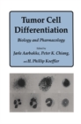 Tumor Cell Differentiation : Biology and Pharmacology - eBook