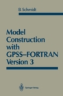 Model Construction with GPSS-FORTRAN Version 3 - eBook