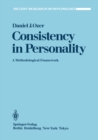 Consistency in Personality : A Methodological Framework - eBook