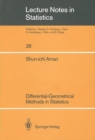 Differential-Geometrical Methods in Statistics - eBook
