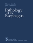 Pathology of the Esophagus - eBook
