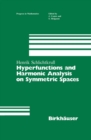 Hyperfunctions and Harmonic Analysis on Symmetric Spaces - eBook