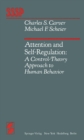 Attention and Self-Regulation : A Control-Theory Approach to Human Behavior - eBook