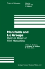 Manifolds and Lie Groups : Papers in Honor of Yozo Matsushima - eBook