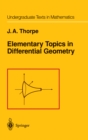Elementary Topics in Differential Geometry - eBook