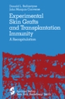 Experimental Skin Grafts and Transplantation Immunity : A Recapitulation - eBook