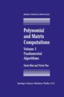 Polynomial and Matrix Computations : Fundamental Algorithms - Book