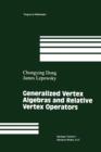 Generalized Vertex Algebras and Relative Vertex Operators - Book