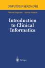 Introduction to Clinical Informatics - Book